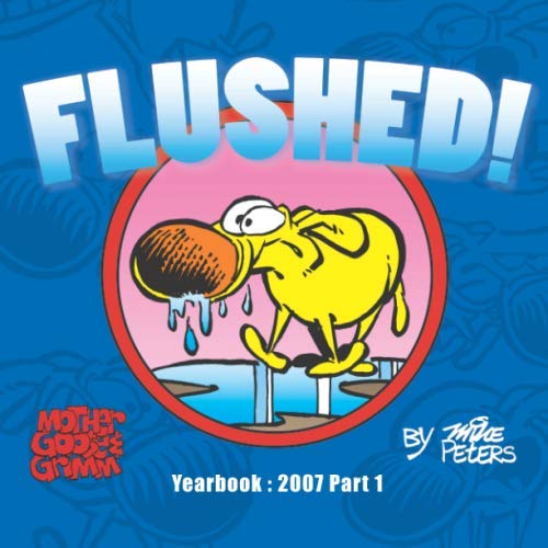 Flushed! Yearbook 2007 Part 1